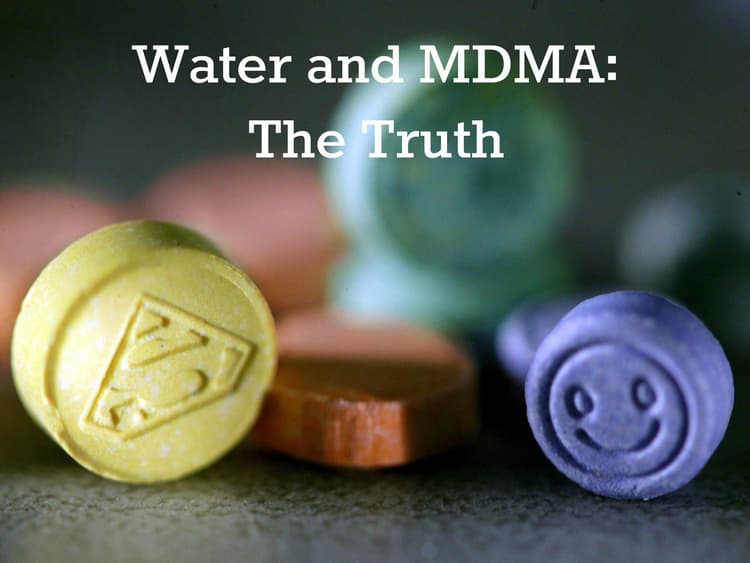 Water and MDMA: The Truth