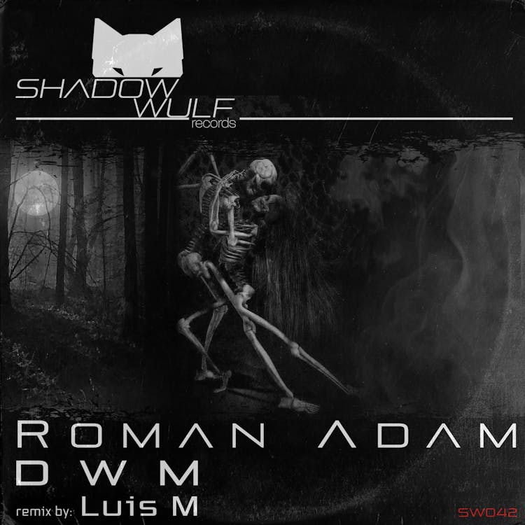 Shadow Wulf Releases it’s 42nd Release with “Dance With Me” EP by Roman Adam