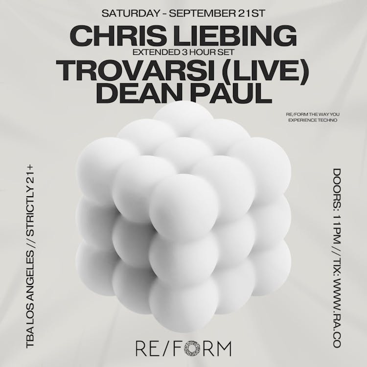 SATURDAY, SEPTEMBER 21ST, RE/FORM PRESENTS: CHRIS LIEBING, TROVARSI, & DEAN PAUL