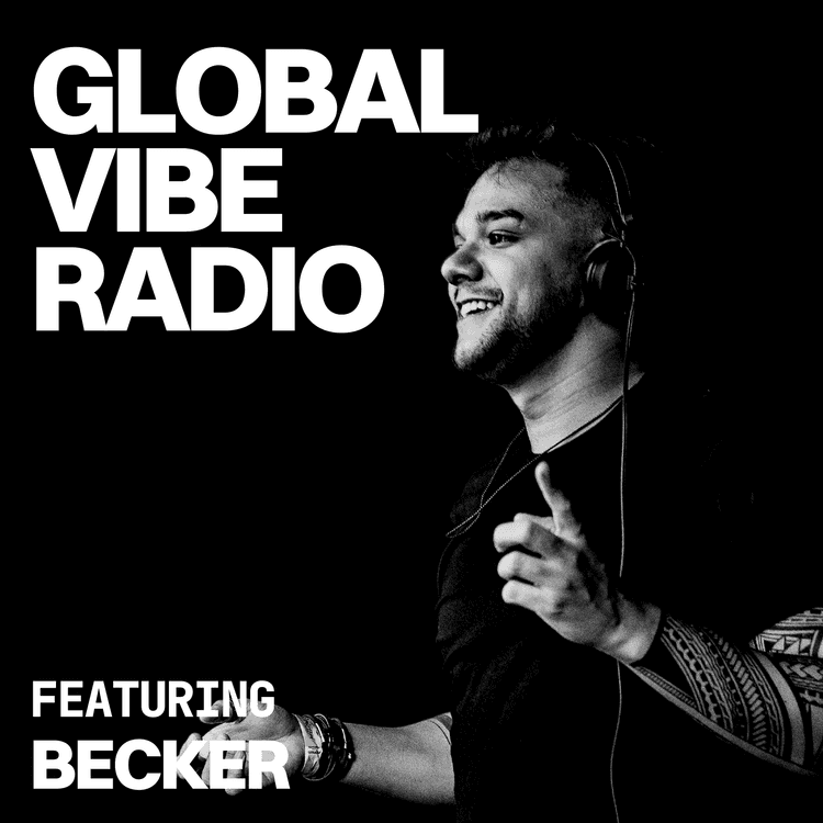 Global Vibe Radio 435 Feat. Becker