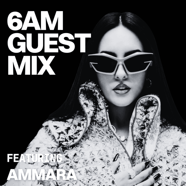 Guest Mix: Ammara