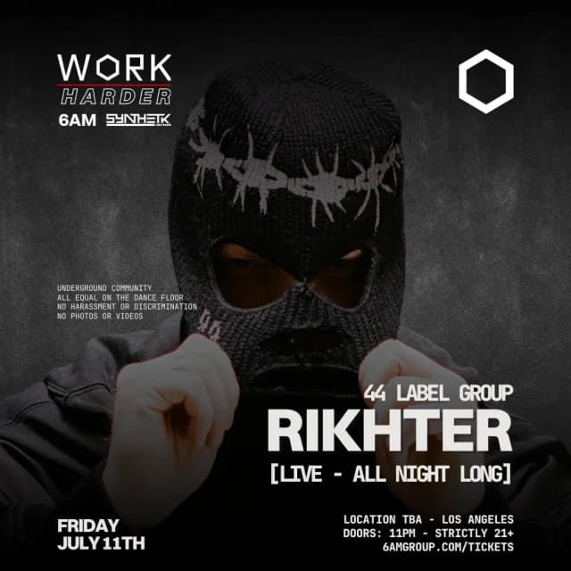 FRIDAY, JUL 11TH - WORK Harder presents: RIKHTER (LIVE - ALL NIGHT LONG)