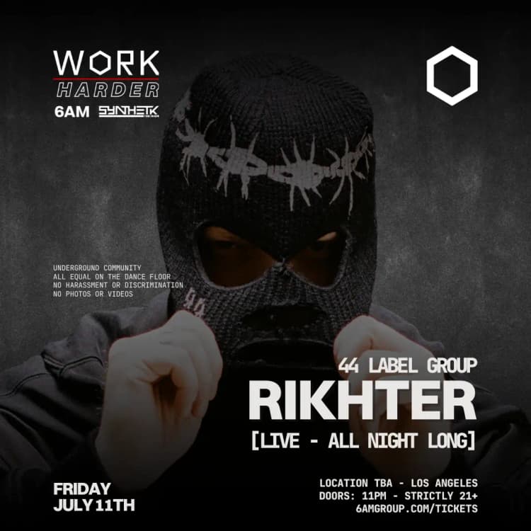 FRIDAY, JUL 11TH - WORK Harder presents: RIKHTER (LIVE - ALL NIGHT LONG)