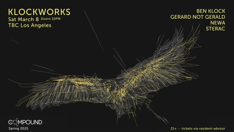 SATURDAY, MAR 8TH - COMPOUND x KLOCKWORKS: Ben Klock, Gerard Not Gerald, Newa, & STERAC