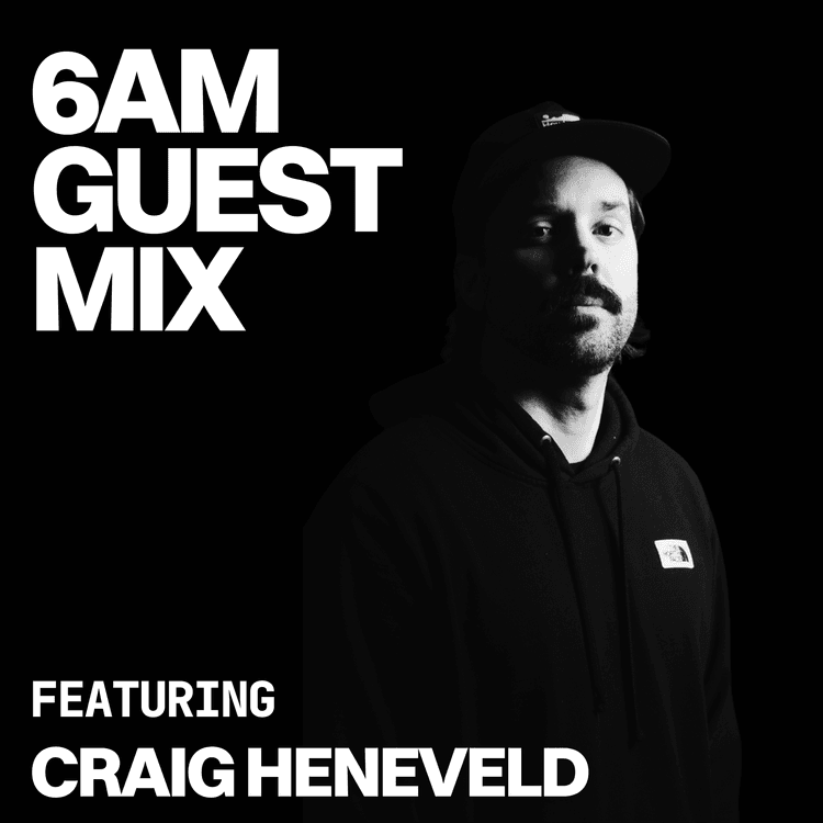 Guest Mix: Craig Heneveld