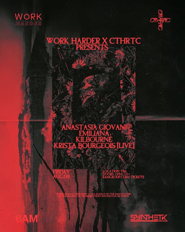 FRIDAY, AUG 8TH - WORK Harder x CTHRTC: Anastasia Giovani, EMILIANA, Kilbourne & Krista Bourgeois