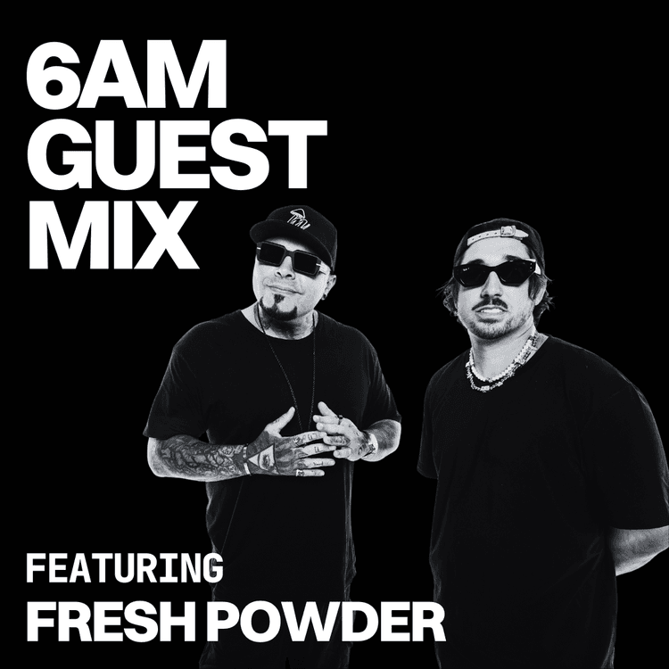 6AM Guest Mix: Fresh Powder