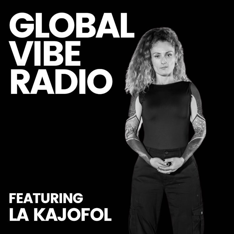 Global Vibe Radio 414 feat. La Kajofol