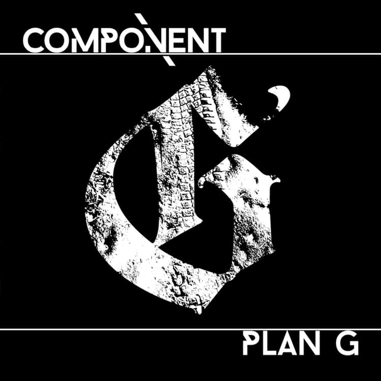 Plan G: Component's Dark and Dystopian Techno Album