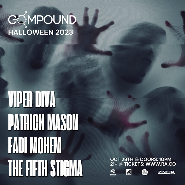 Saturday, 10.28 - COMPOUND Halloween 2023: Viper Diva, Patrick Mason, Fadi Mohem & The Fifth Stigma