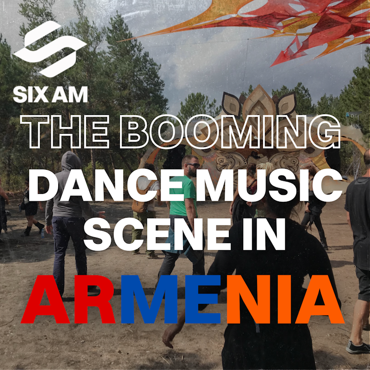 The Electronic Dance Music Scene in Armenia is Booming