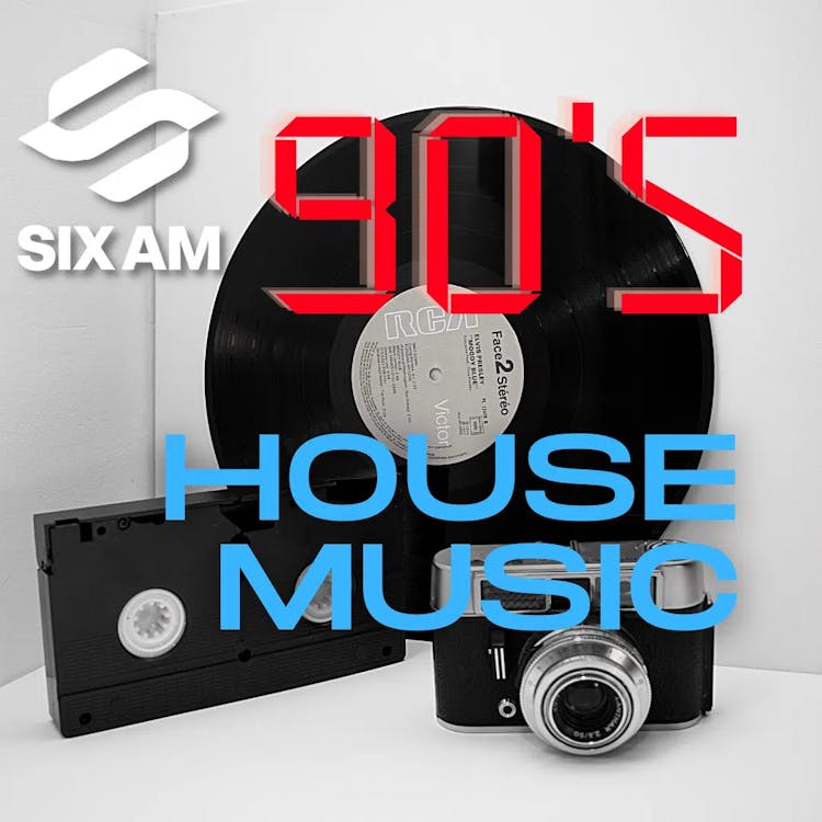 90s House Music: What a Time to be Alive (Except I Wasn’t)